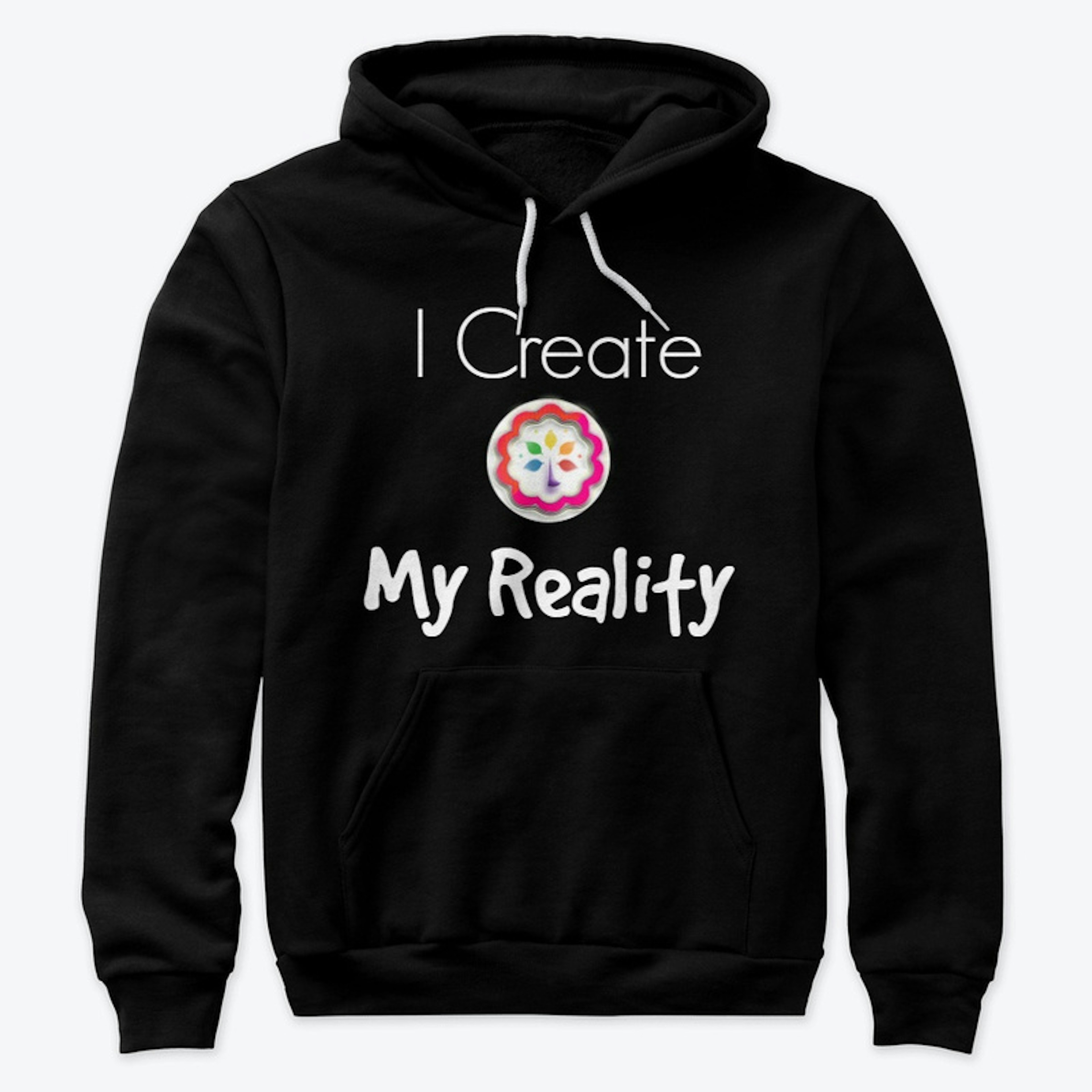 Law of Attraction "I Create My Reality" 