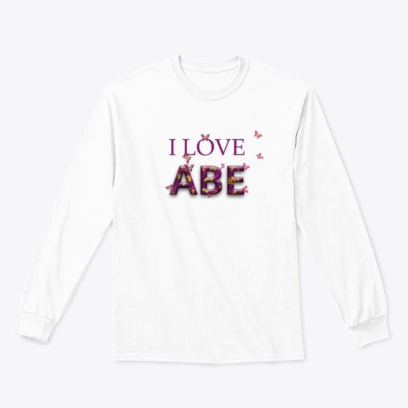 I LOVE ABE MERCH