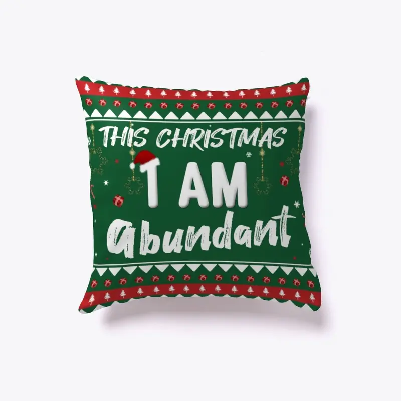 Christmas "I AM ABUNDANT" Merch green