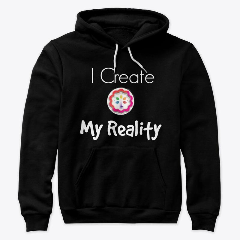 Law of Attraction "I Create My Reality" 